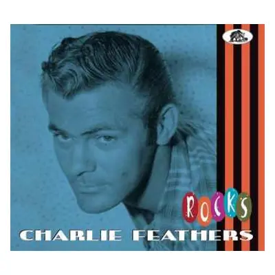 CD Charlie Feathers: Rocks