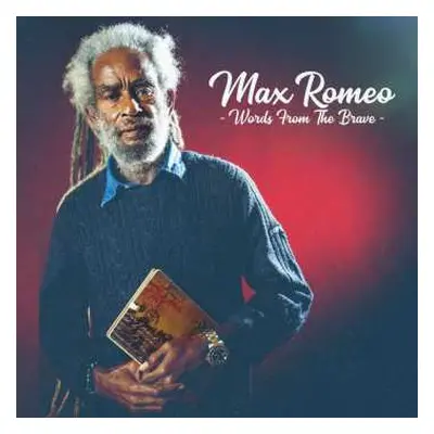 CD Max Romeo: Words From The Brave