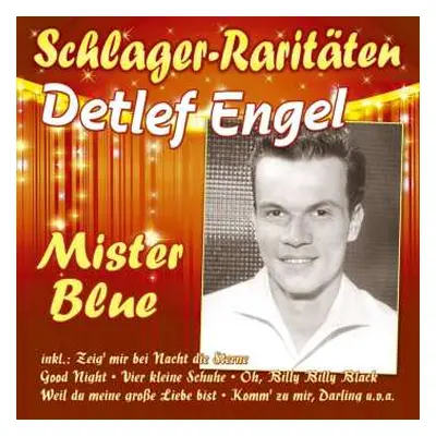 CD Detlef Engel: Mister Blue (schlager-raritäten)