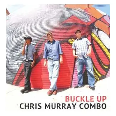 LP Chris Murray Combo: Buckle Up