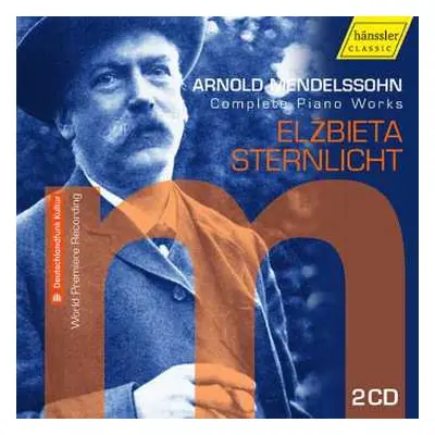 2CD Arnold Mendelssohn: Sämtliche Klavierwerke