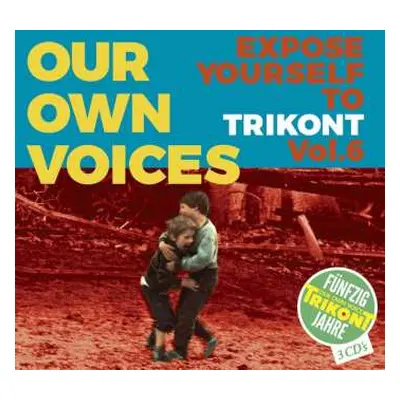 3CD Various: Our Own Voices - Expose Yourself To Trikont Vol. 6