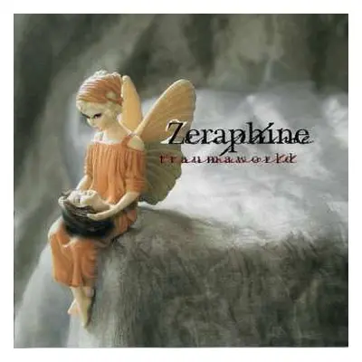 CD Zeraphine: Traumaworld