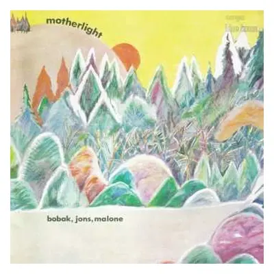 LP Bobak, Jons, Malone: Motherlight LTD