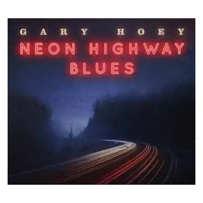 CD Gary Hoey: Neon Highway Blues DIGI