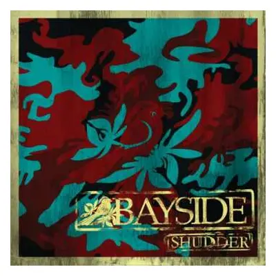 CD Bayside: Shudder