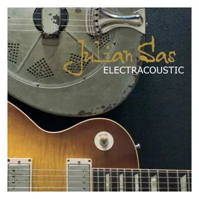 3LP Julian Sas: Electracoustic LTD