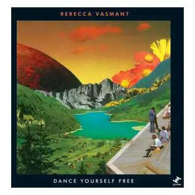 LP Rebecca Vasmant: Dance Yourself Free E.P.