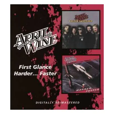 CD April Wine: First Glance / Harder... Faster