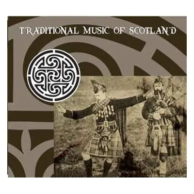 CD Various: Traditional Music Of Scotland