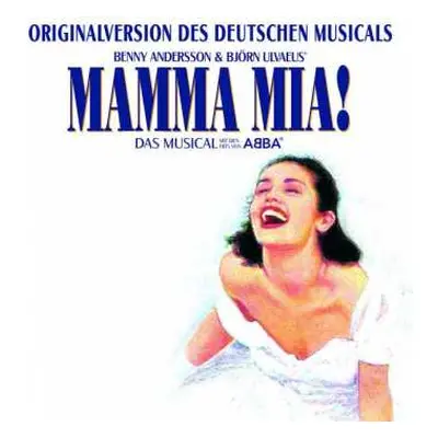 CD Björn Ulvaeus & Benny Andersson: Mamma Mia! (Originalversion Des Deutschen Musicals)