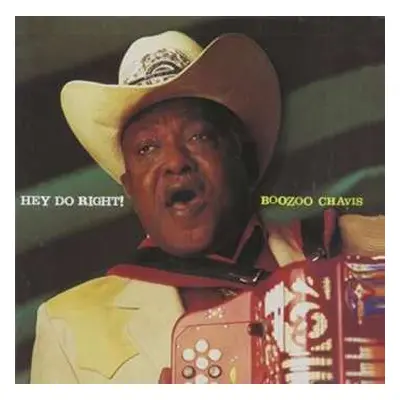 CD Boozoo Chavis: Hey Do Right!