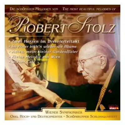 CD Robert Stolz: Die Schönsten Melodien