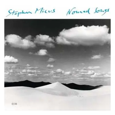 CD Stephan Micus: Nomad Songs