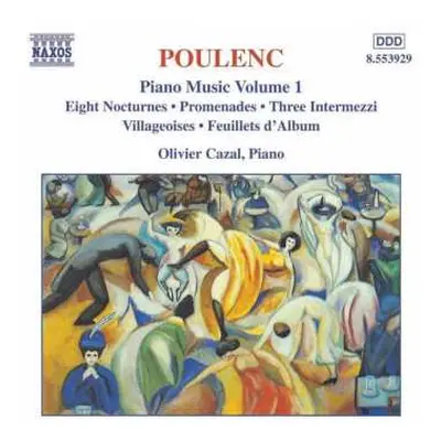 CD Francis Poulenc: Piano Music Volume 1 - Eight Nocturnes • Promenades • Three Intermezzi • Vil