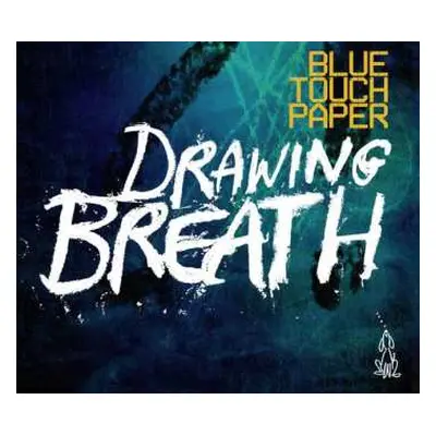 CD Blue Touch Paper: Drawing Breath