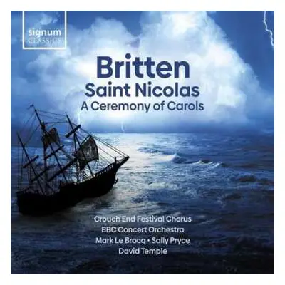 CD Benjamin Britten: Saint Nicolas & A Ceremony Of Carols