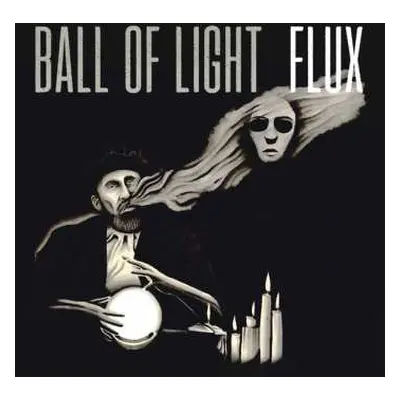 CD Ball Of Light: Flux