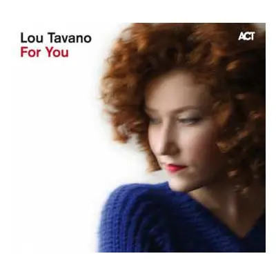 CD Lou Tavano: For You