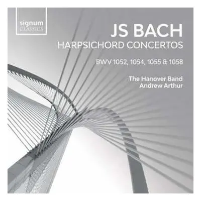 CD Johann Sebastian Bach: Harpsichord Concertos (BWV 1052, 1054, 1055 & 1058)