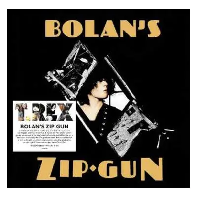 LP T. Rex: Bolan's Zip Gun