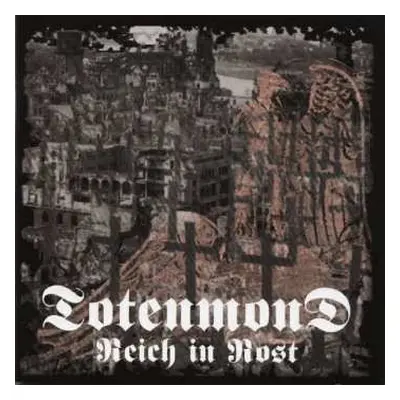 CD Totenmond: Reich In Rost