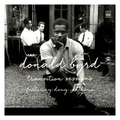 2CD Donald Byrd: Transition Sessions