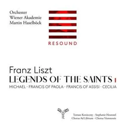 CD Franz Liszt: Legends Of The Saints I: Michael · Francis Of Paola · Francis Of Assisi · Cecili