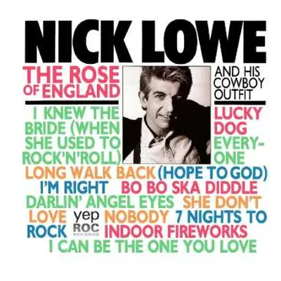 LP Nick Lowe And His Cowboy Outfit: The Rose Of England