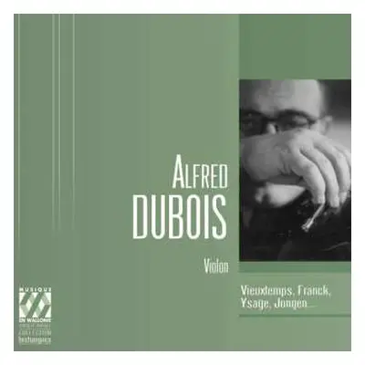 2CD Henri Vieuxtemps: Alfred Dubois,violine