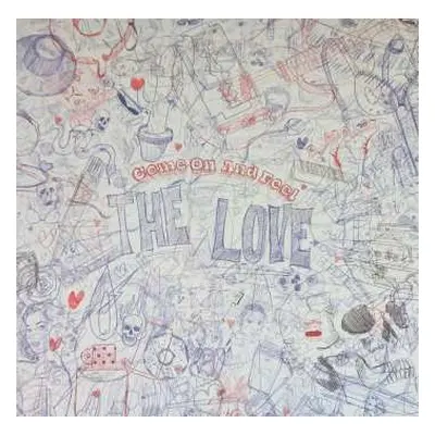 LP The Love: Come On And Feel The Love