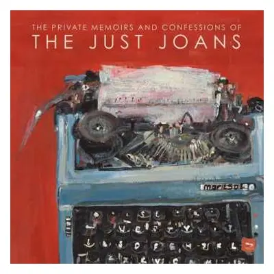 CD The Just Joans: The Private Memoirs And Confessions Of The Just Joans