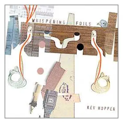 LP Kev Hopper: Whispering Foils