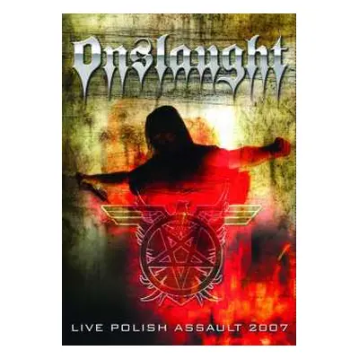 CD/DVD Onslaught: Live Polish Assault 2007