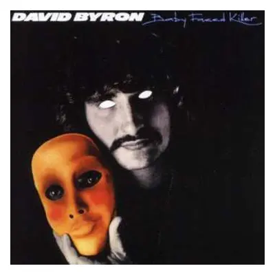 CD David Byron: Baby Faced Killer