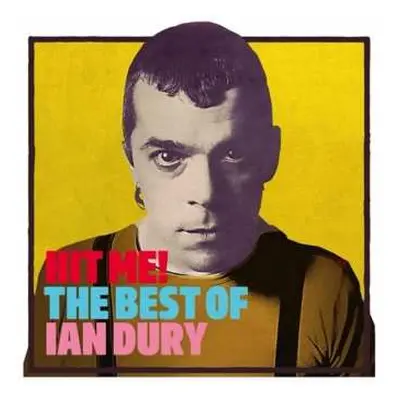 3CD Ian Dury: Hit Me! The Best Of Ian Dury