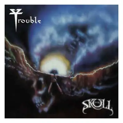 CD Trouble: The Skull