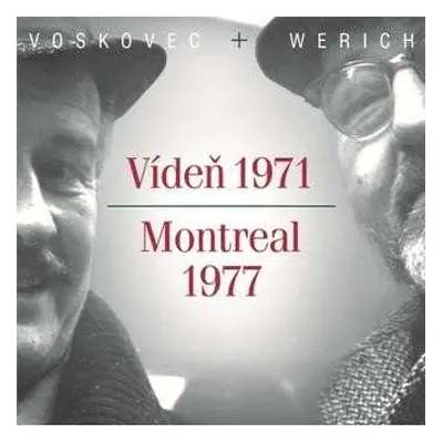 CD Voskovec + Werich: Vídeň 1971 / Montreal 1977