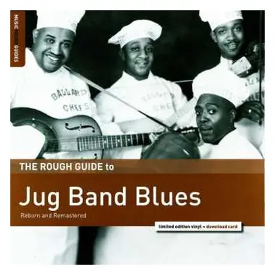 LP Various: The Rough Guide To Jug Band Blues (Reborn And Remastered) LTD