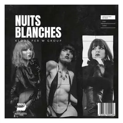 EP Kloot Per W Group: Nuits Blanches