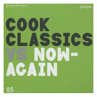 CD Cook Classics: Cook Classics Vs. Now-Again