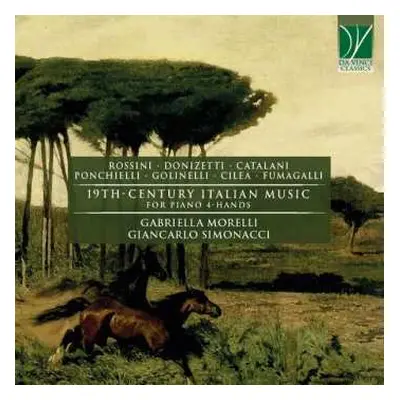 CD Gioacchino Rossini: 19th-Century Italian Music For Piano 4-Hands