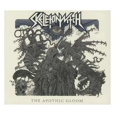 CD Skeletonwitch: The Apothic Gloom