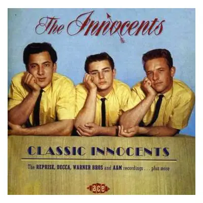 CD The Innocents: Classic Innocents - The Reprise, Decca, Warner Bros And A&M Recordings... Plus