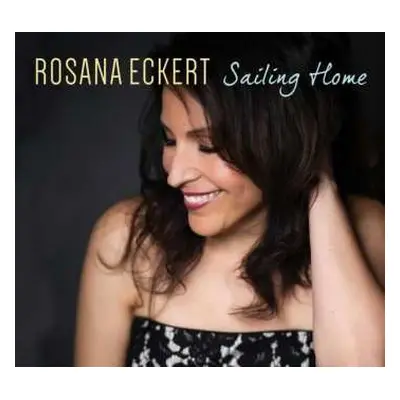 CD Rosana Eckert: Sailing Home