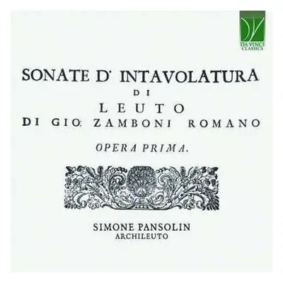 CD Simone Pansolin: Sonate D’Intavolatura Di Leuto, Opera Prima