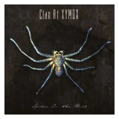 CD Clan Of Xymox: Spider On The Wall