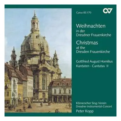 CD Peter Kopp: Weihnachten In Der Dresdner Frauenkirche (Cantatas II)