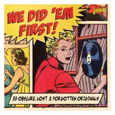 CD Various: We Did 'Em First! (33 Obscure, Lost & Forgotten Originals)