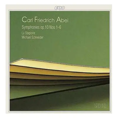 CD Carl Friedrich Abel: Symphonies Op.10 Nos 1-6